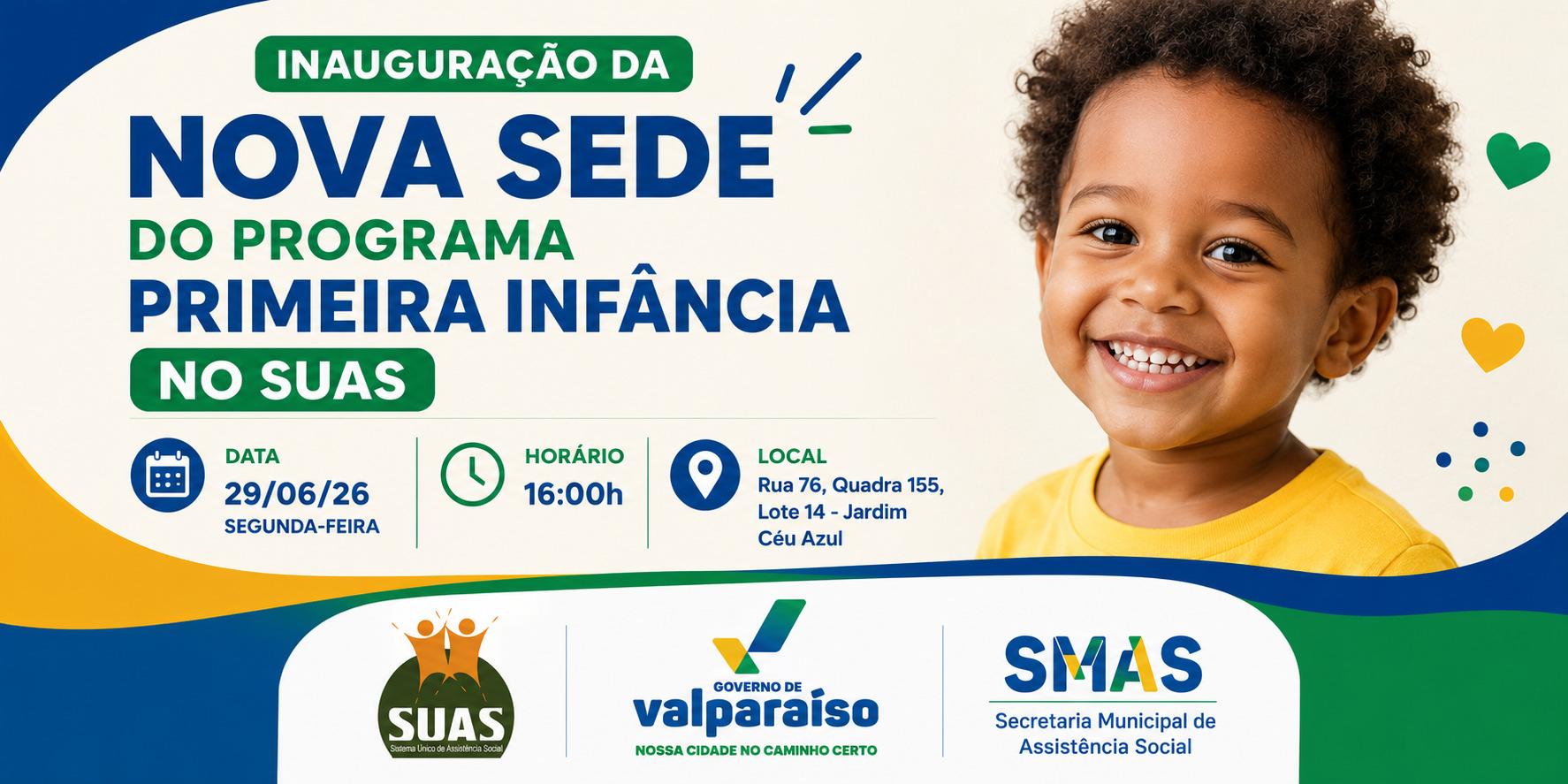 Secretaria de Assistência Social convida a população para a inauguração da nova sede do Programa Primeira Infância no SUAS